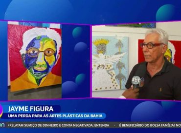 Jayme figura: uma perda para as artes plásticas da Bahia